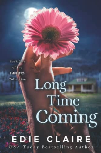 Long Time Coming (Fated Loves)