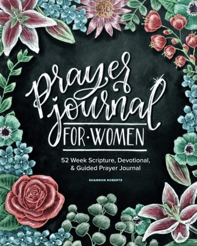 Prayer Journal for Women 52 Week Scripture, Devotional & Guided Prayer Journal