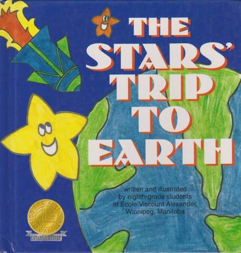 The Stars' Trip to Earth (Kids Are Authors Picture Book)