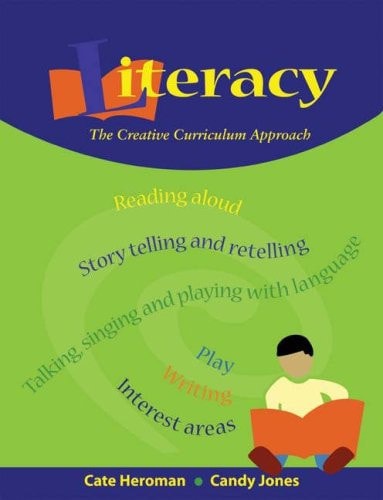 Literacy: The Creative Curriculum Approach