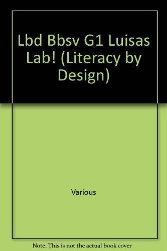 Small Book Grade 1: Luisa's Lab! (Rigby Literacy by Design Small Book, Grade 1)