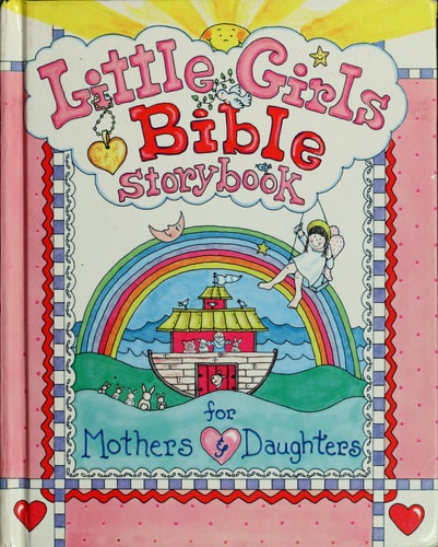 Little Girls Bible Storybook for Mothers and Daughters