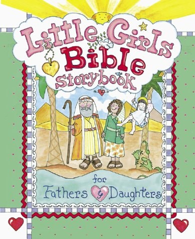 Little Girls Bible Storybook for Fathers and Daughters