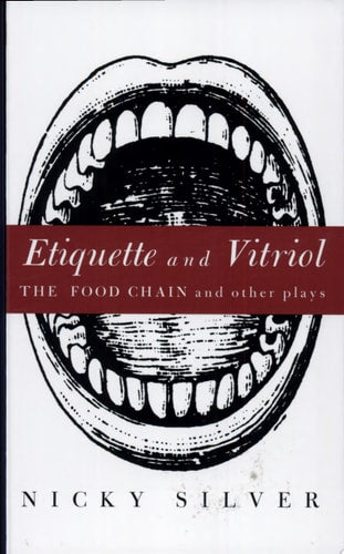 Etiquette and Vitriol: The Food Chain and Other Plays