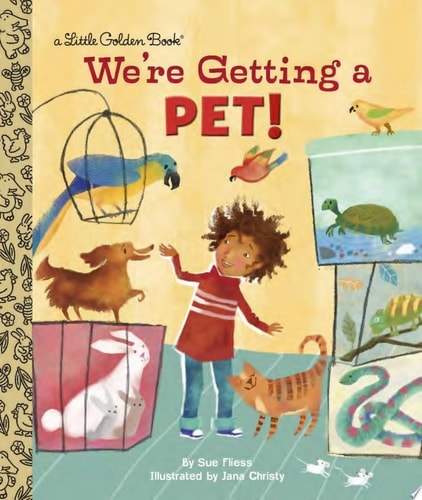 We're Getting a Pet! (Little Golden Book)