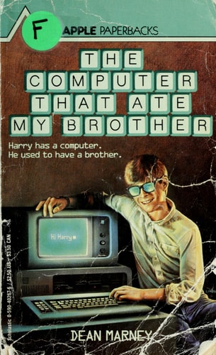 The Computer That Ate My Brother