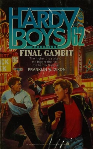 The Hardy Boys 62: Final Gambit (The Hardy Boys Casefiles)