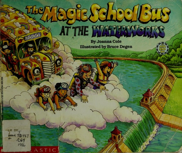 The Magic School Bus at the Waterworks