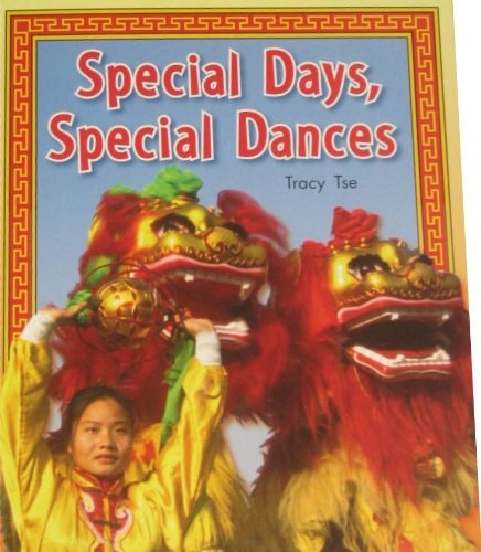 Special Days, Special Dances: Leveled Reader Grade 1 (Rigby Literacy by Design)