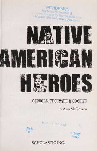Native American Heroes: Osceola, Tecumseh & Cochise