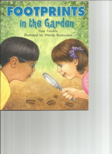 Footprints in the Garden: Leveled Reader Grade 2 (Rigby Literacy by Design Readers, Grade 2)