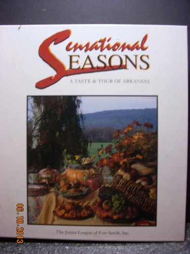 Sensational Seasons: The Junior League of Fort Smith ,Arkansas