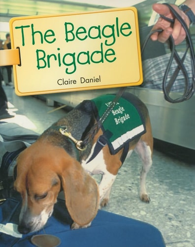The Beagle Brigade: Leveled Reader Grade 2 (Rigby Literacy by Design)