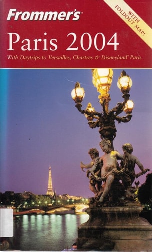 Frommer's Paris 2004 (Frommer's Complete Guides)