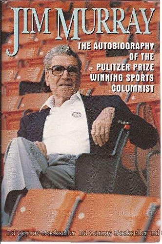 Jim Murray: An Autobiography