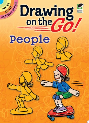 Drawing on the Go! People (Dover Little Activity Books)