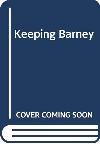 Keeping Barney