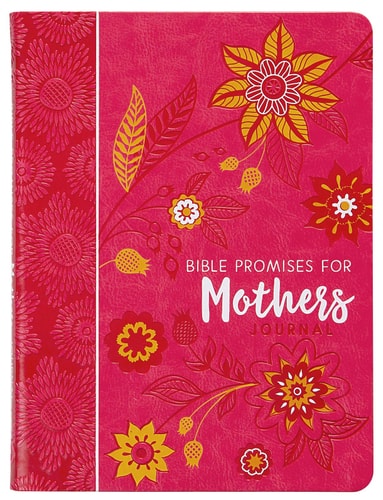 Bible Promises for Mothers Journal