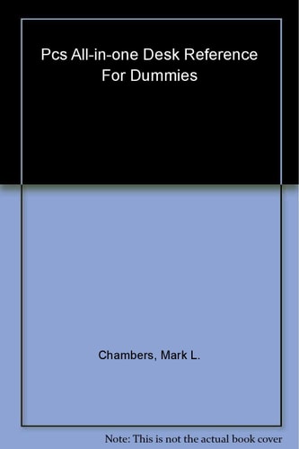 PCs All-in-One Desk Reference For Dummies