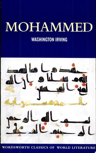 Mohammed (Wordsworth Classics of World Literature)