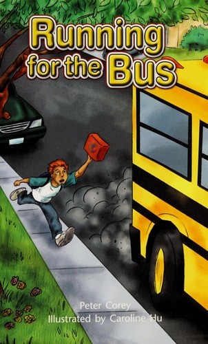 Running for the Bus: Leveled Reader Grade 5 (Rigby Literacy by Design)