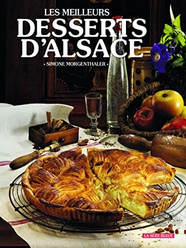 LES MEILLEURES DESSERTS D'ALSACE