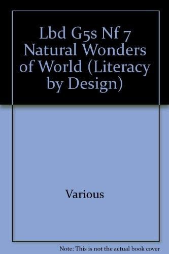 Rigby Literacy by Design: Leveled Reader Grade 5 Seven Natural Wonders of the World