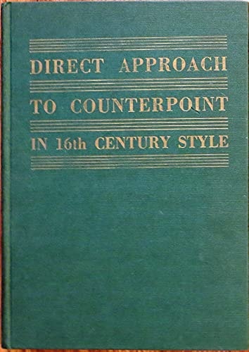 Direct Approach to Counterpoint In 16TH