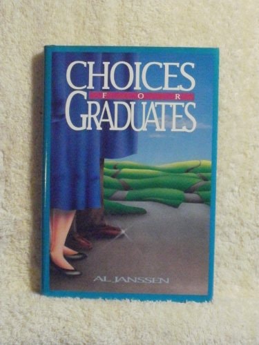 Choices for Graduates