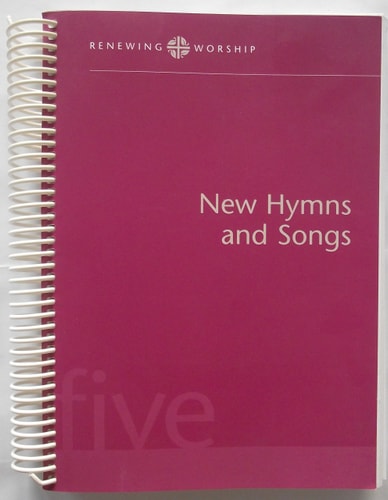 Renewing Worship Songbook - New Hymns and Songs for Provisional Use