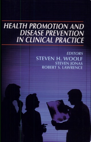 Health Promotion and Disease Prevention in Clinical Practice (HEALTH PROMOTION & DISEASE PREVENTION IN CLIN PRACTICE)