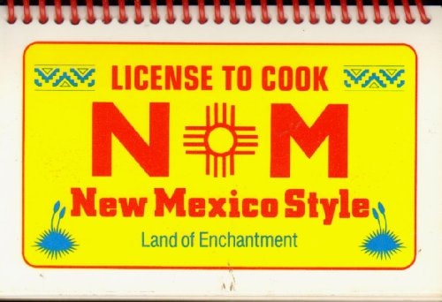 License to Cook New Mexico Style