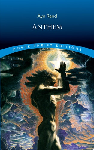 Anthem (Dover Thrift Editions: Classic Novels)