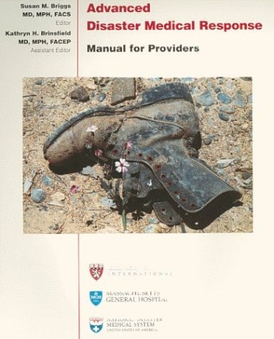 Advanced Disaster Medical Response Manual for Providers