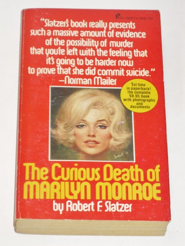 The Curious Death of Marilyn Monroe