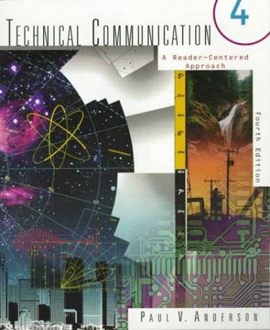 Technical Communications: A Reader-Centered Approach