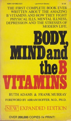 Body Mind and the B Vitamins
