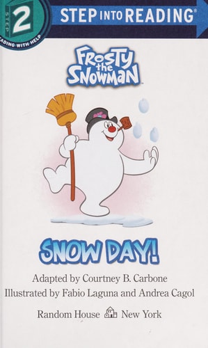 Snow Day! (Frosty the Snowman) (Step into Reading)