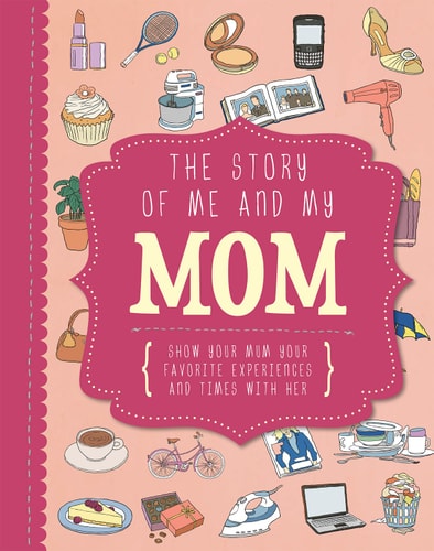 The Story of Me and My Mom (Life Canvas) (Adventures With...)