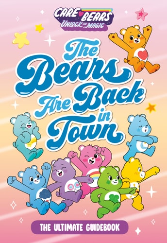 The Bears are Back in Town The Ultimate Guidebook