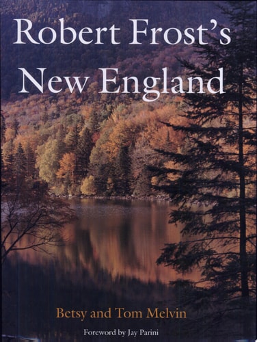 Robert Frost’s New England