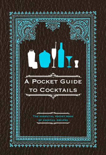 Cocktails Pocket Guide