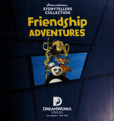 DreamWorks Friendship Adventures (DreamWorks Storytellers Collection)