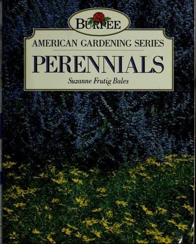 Perennials (Burpee American Gardening Series)