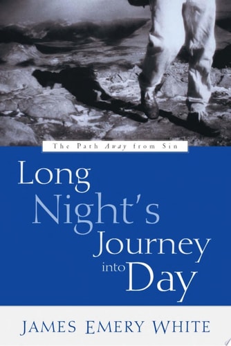 Long Night's Journey into Day: The Path Away from Sin