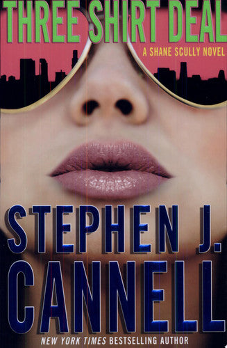 Three Shirt Deal: A Shane Scully Novel (Shane Scully Novels)