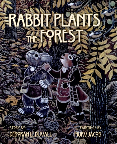 Rabbit Plants the Forest