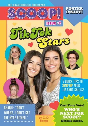 TikTok Stars: Issue #7 (Scoop! The Unauthorized Biography)
