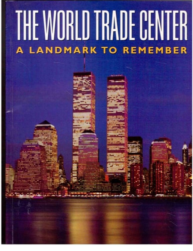 World Trade Center: Landmark to Remember
