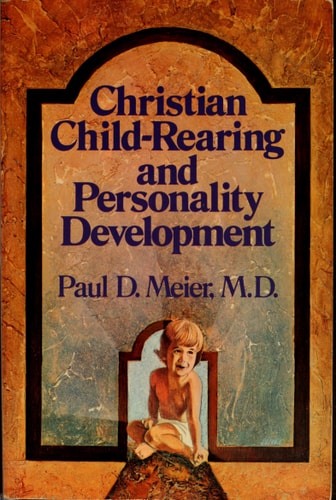 Christian child-rearing and personality development